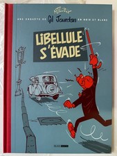 TILLIEUX GIL JOURDAN LIBELLULE S'EVADE ED BLACK & WHITE N° ETAT NEUF