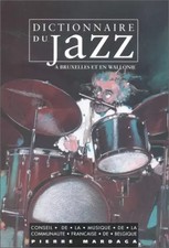 DICTIONNAIRE DU JAZZ BRUXELLES - WALLONIE, Emile Henceval