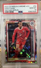 2022 Merlin Chrome UCC Leroy Sane #54 (VINTAGE MERLIN) PSA 10 MINT (Pop 1)