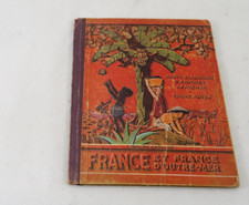 France et France d'outre-mer Livre scolaire 1951 cours Moyen Blanchard Faucher