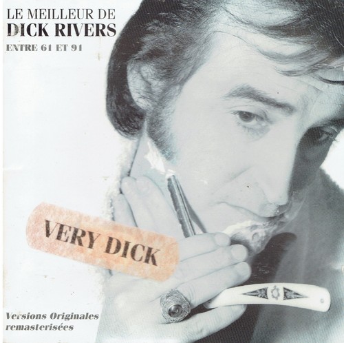 Dick rivers very - dick,