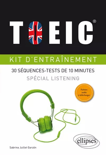 Kit entraînement toeic 30 - d'entraînement, toeic: