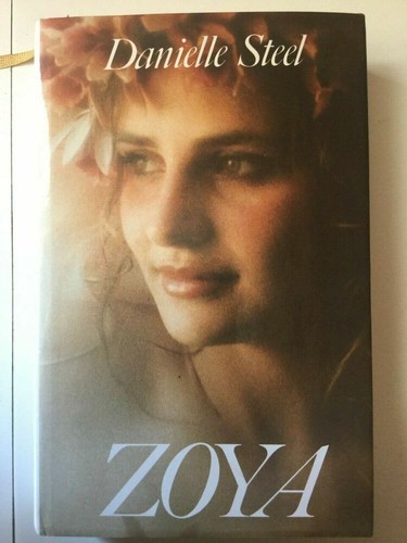Danielle steel zoya - danielle, zoya/