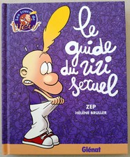 ZEP & BRULLER - LE GUIDE DU