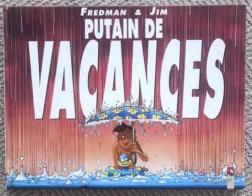 Putain vacances - -,