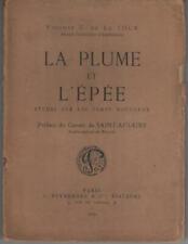 La plume et l’épée. Etudes sur les temps nouveaux - Vicomte Ernest de La Tour