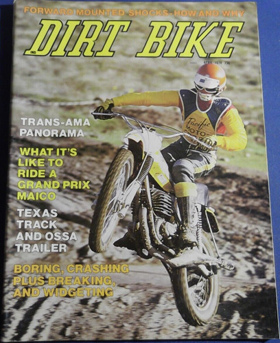 Dirt bike magazine april - bike, 1974