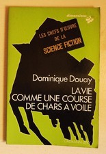 Dominique Douay La vie comme
