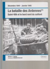 OSPREY  -   LA BATAILLE DES ARDENNES T1  saint vith et le bord nord du saillant 