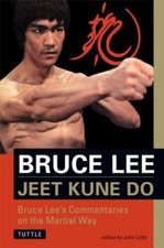Jeet Kune Do: Bruce Lee's