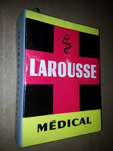 Larousse medical illustré - larousse,