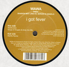 WAWA - I Got Fever, Feat. Sharon May Linn Vs Sergio D'Ange - Lemans - 2007