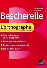 Bescherelle L'orthographe pour