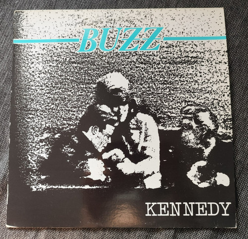 Buzz kennedy disque vinyle - buzz,