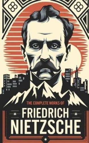 Friedrich nietzsche the - friedrich,