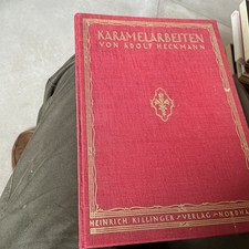 Karamelarbeiten -Von Adolf