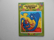 CHLOROPHYLLE PAR DUPA : TOME 9 LES YEUX NOIRS EN EO 1985. B/TB