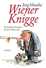 Wiener Knigge, Jörg Mauthe