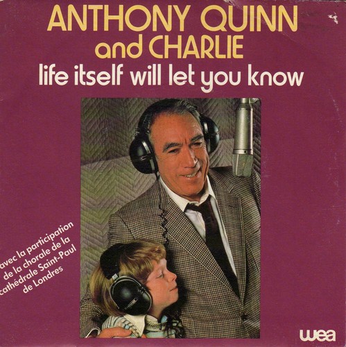 Anthony quinn and charlie - charlie, life