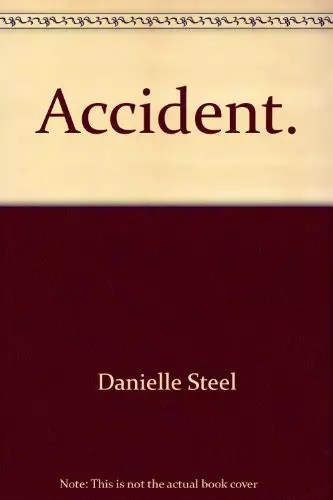 Accident danielle steel et - accident,,