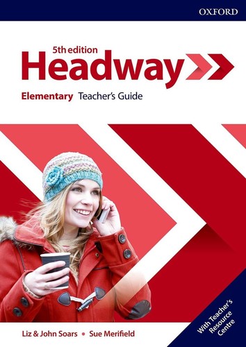 Headway elementary teacher s - headway:, elementary: