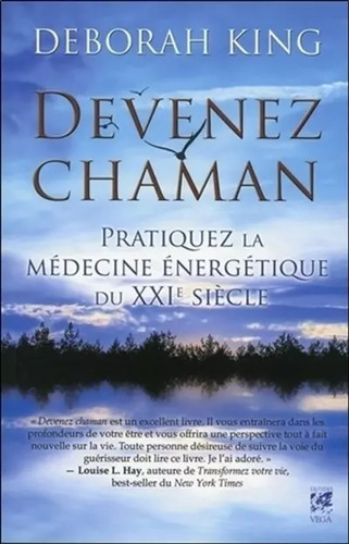 Devenez chaman pratiquez la - chaman,