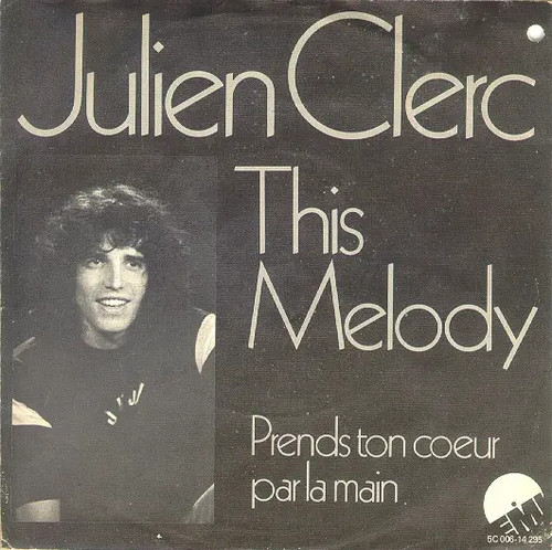 Julien clerc this melody - julien,