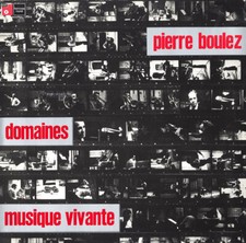PIERRE BOULEZ Domaines DIEGO MASSON Musique Vivante BASF/Harmonia Mundi 658021