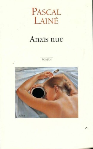 Anaïs nue pascal - anaïs,