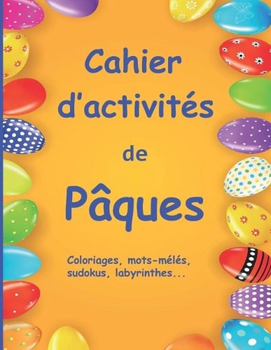 Cahier activits pques - cahier,