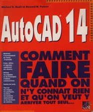 Autocad 14 : Comment faire