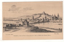 RARE POSTCARD 71 - MACON: THE CITY IN THE SEVENTEENTH CENTURY AFTER MERAU (SAÔNE-et-LOIRE)
