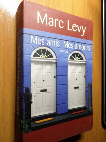 Livre marc levy mes amis - marc,