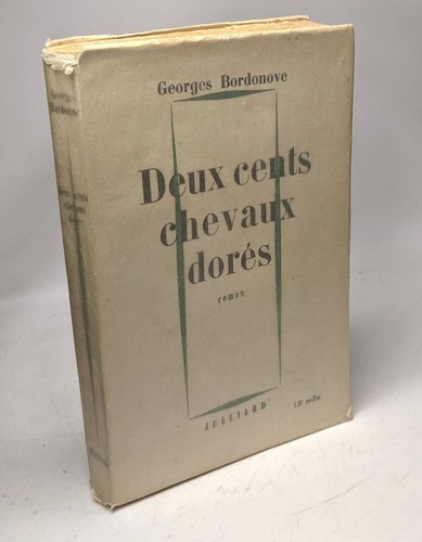 Deux cents chevaux dorés - , |