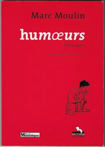 Humoeurs chroniques marc - [chroniques],,