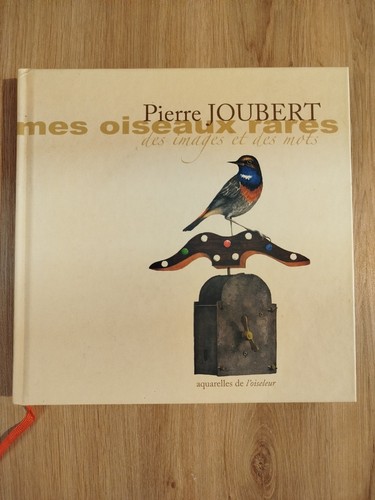 Pierre joubert mes oiseaux - pierre,