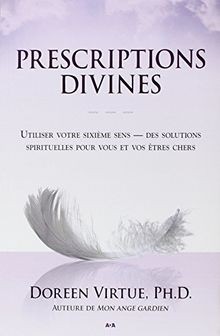 Prescriptions divines - , de