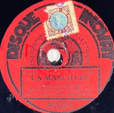 Robert Guéneau : La mascotte / Rip DISQUE 78 tours rpm DISQUE INOVAT 2104