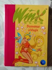 Livre WINX Club / Bienvenue à Magix / Bibliothèque Rose 