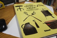 Anciens Outils de la Vigne et