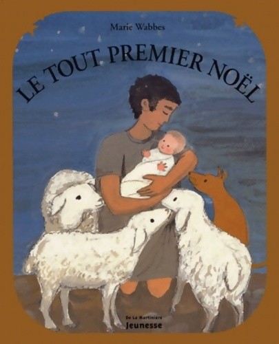 Tout premier noël - le, marie