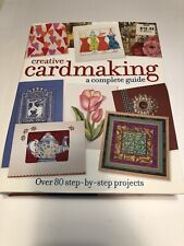 Creative Cardmaking A Complete