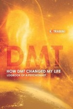 Keyo Trabini How DMT Changed