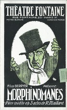 RARE EO 1916 PROGRAM THÉÂTRE FONTAINE R. MAILLARD + SWYNCOP: MORPHINE ADDICTS