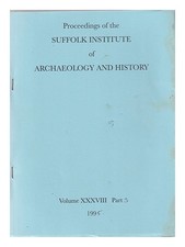 Suffolk Institute D'Archéologie Et D'Histoire Procédures Du Suffolk Institut