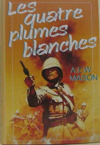 Les quatre plumes blanches - , |