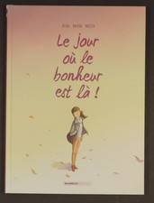 Le jour ou 6 ou le bonheur est