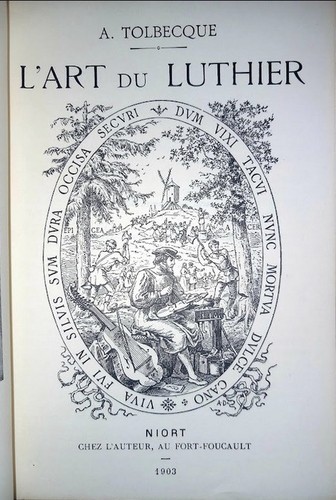 Tolbecque art du - tolbecque-l'art, luthier-