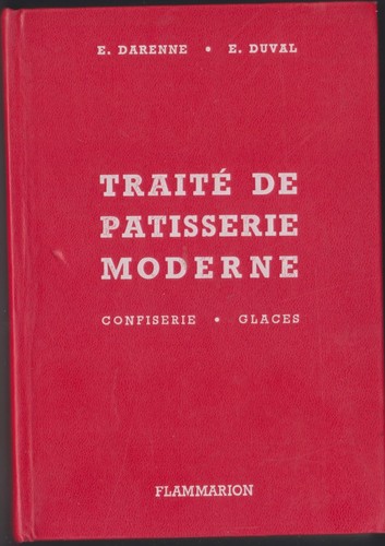 Traité pâtisserie moderne - traité,