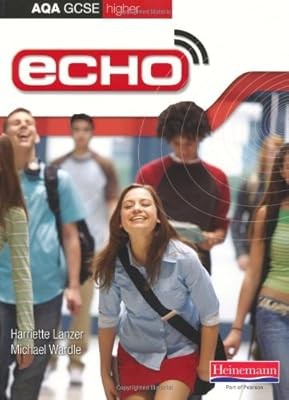 Echo aqa gcse german higher - german,
